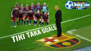 Sơ nét về Tiki Taka