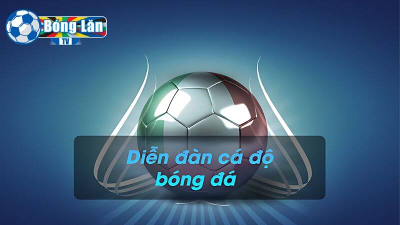 BonglanTV - Diễn đàn cá độ bóng đá uy tín số 1 